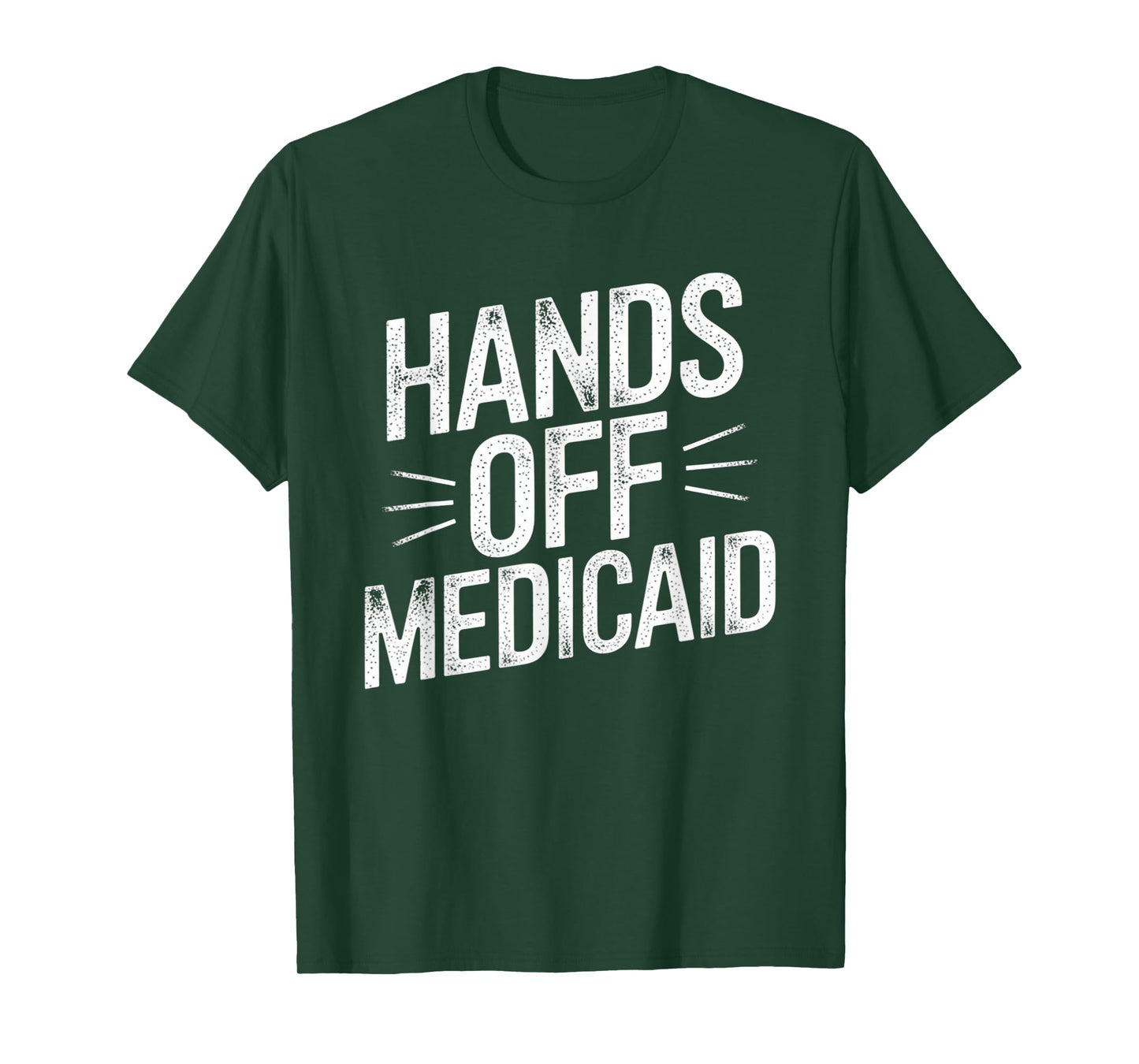 Hands Off Medicaid Political Activist Healthcare Rights T-Shirt