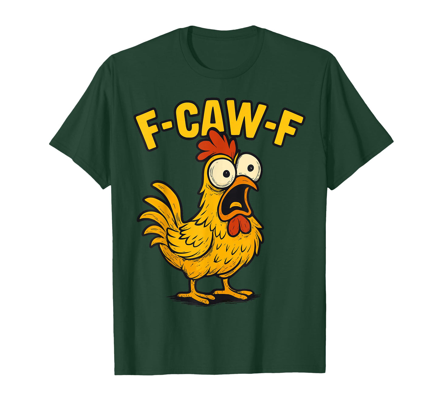 Funny F-Caw-F Rooster Chicken Pun Meme, Viral Humor Quote T-Shirt