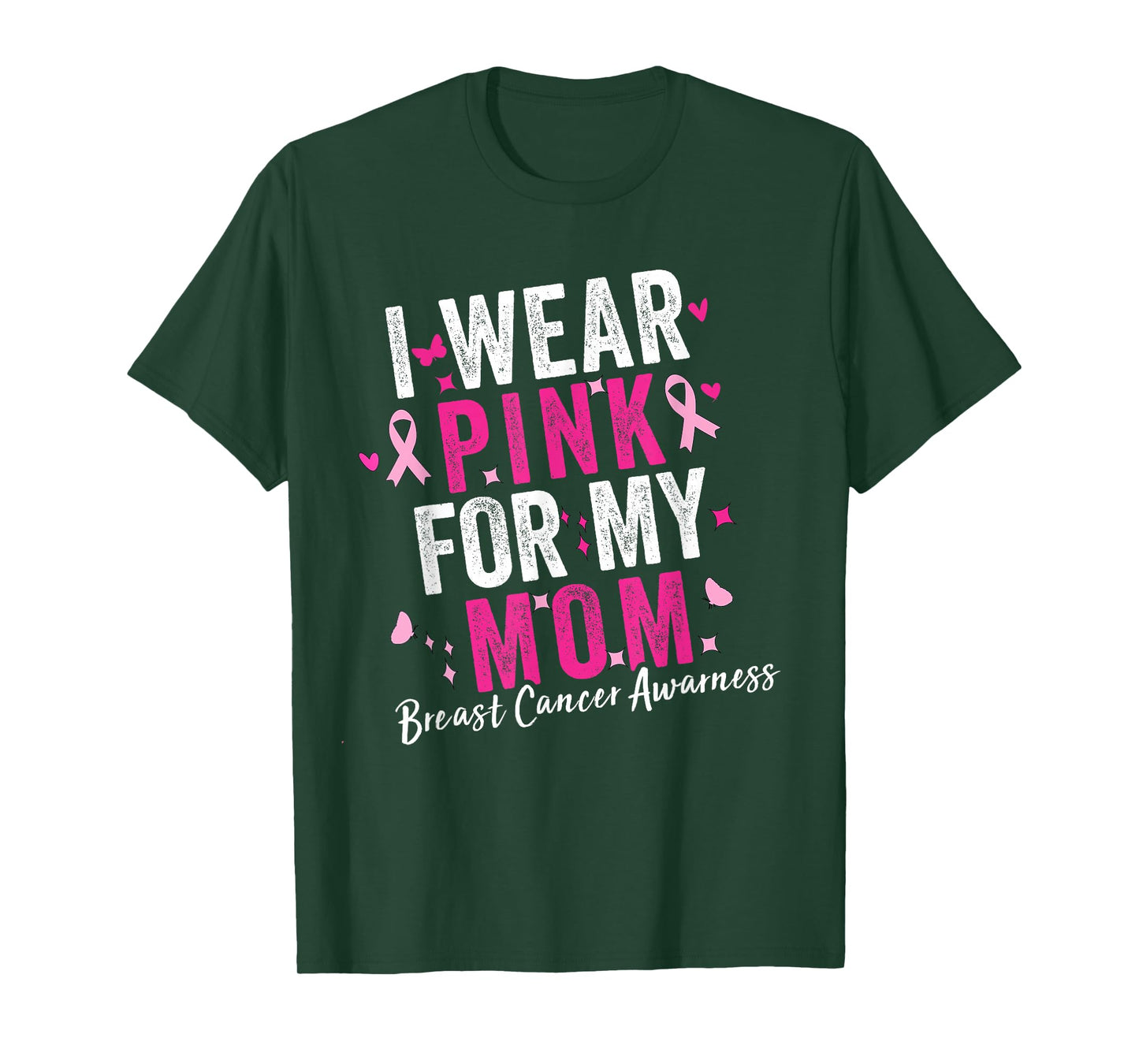 I Wear Pink for My Mom in October We Wear Pink T-Shirt