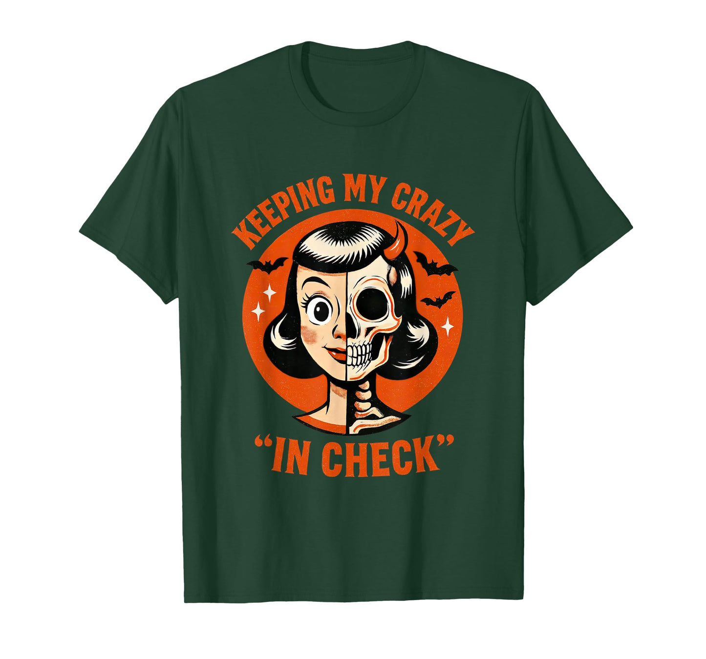 Keeping My Crazy in Check Skeleton Fun T-Shirt