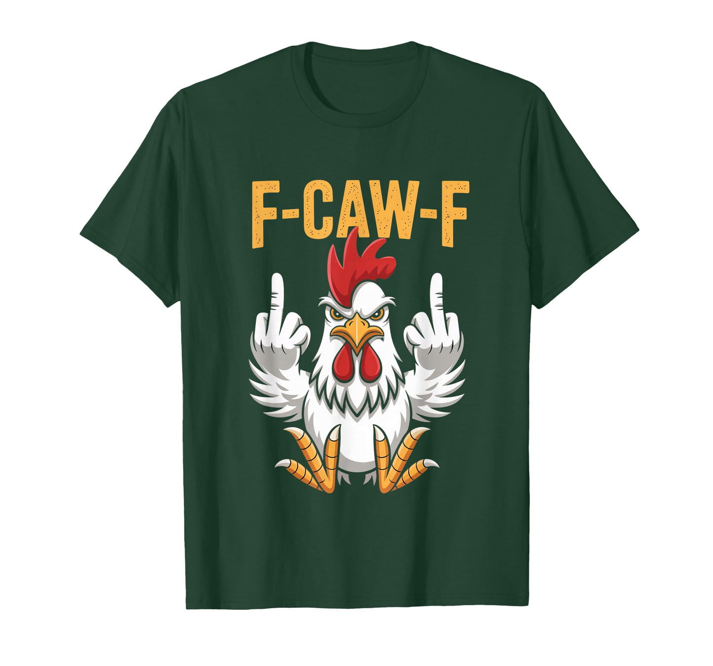 Funny F-Caw-F Chicken Roosters Meme Chicken Lover FCAWF T-Shirt