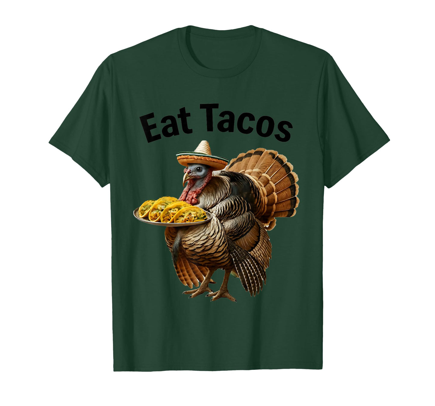 Eat Tacos Not Turkey Funny Thanksgiving Mexican Food Humor T-Shirt