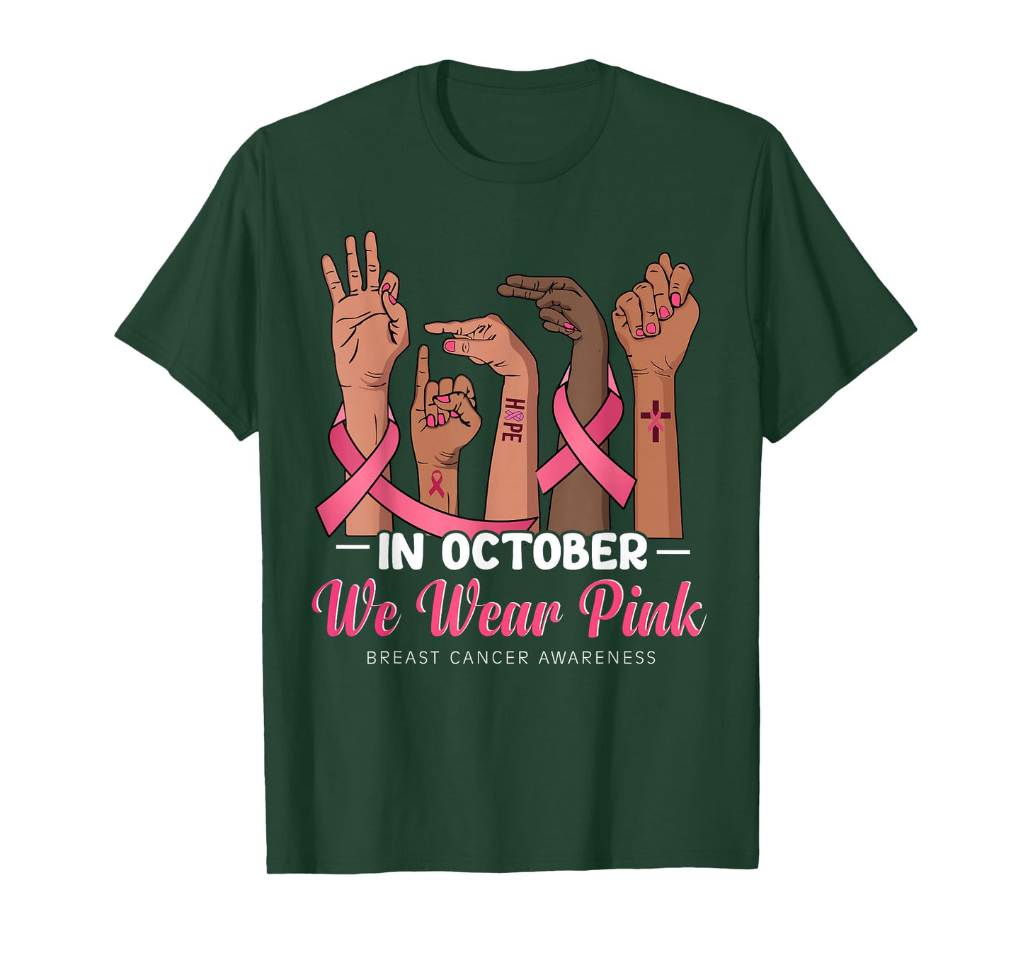 Fight Breast Cancer Awareness Hand in October We Wear Pink T-Shirt