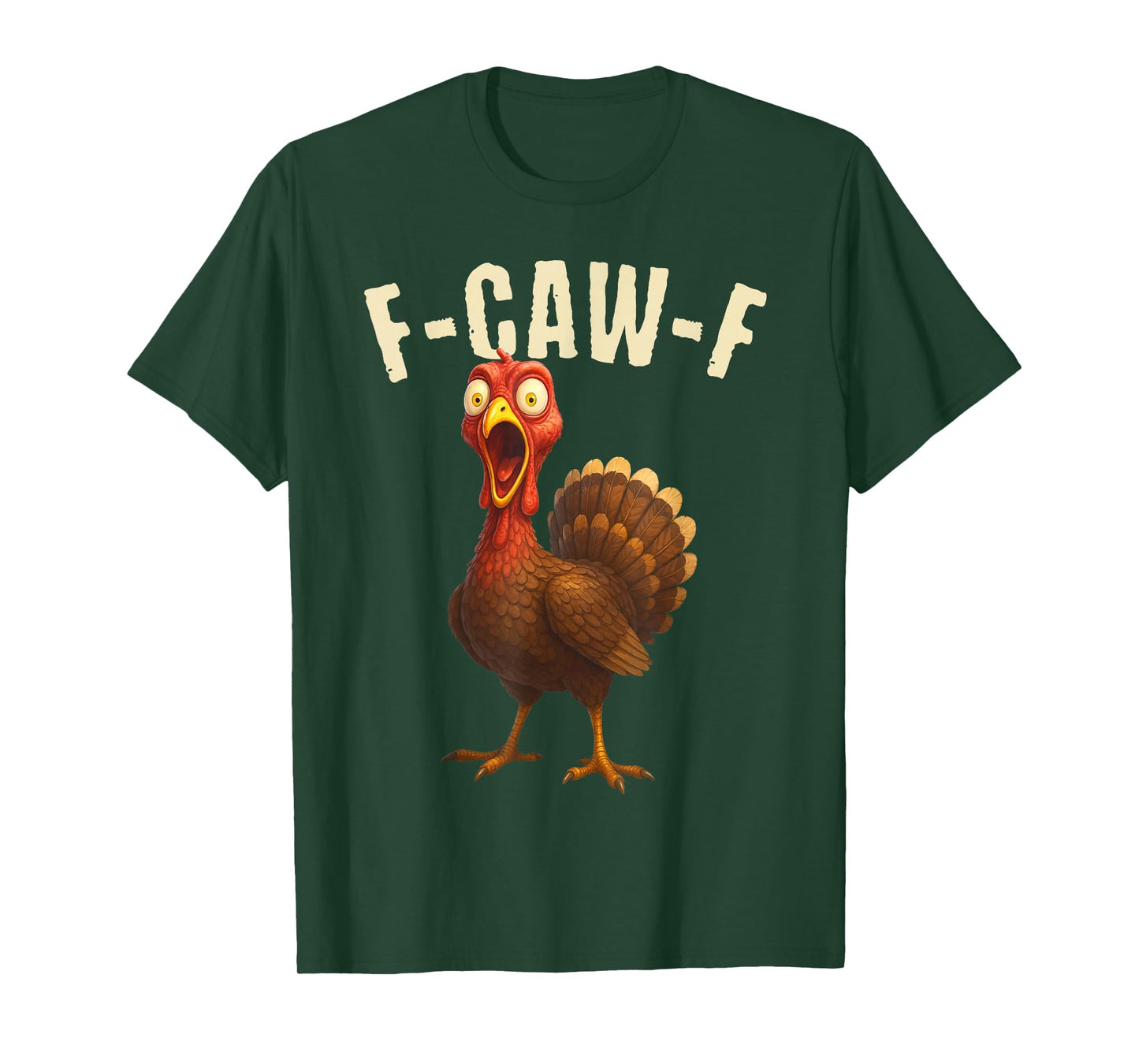 F Caw F Turkey T-Shirt