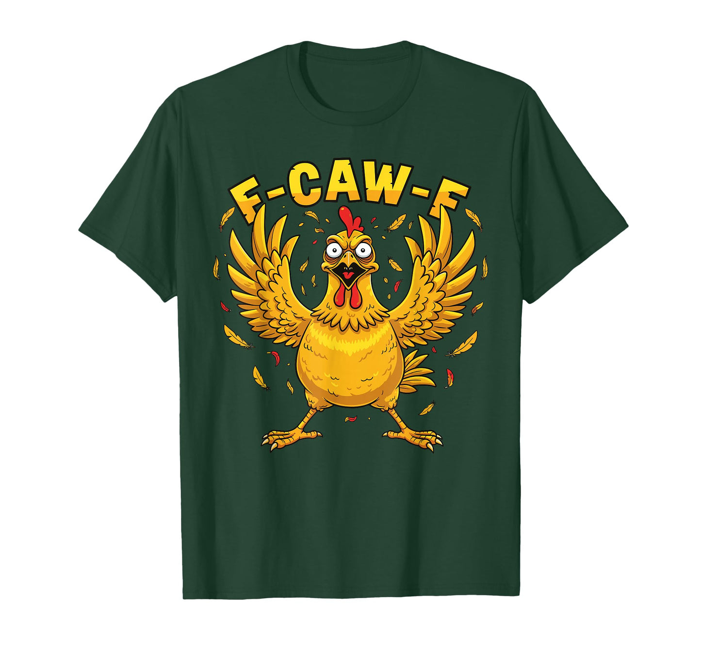Funny F-Caw-F Chicken Humor Inappropriate Rooster Meme T-Shirt