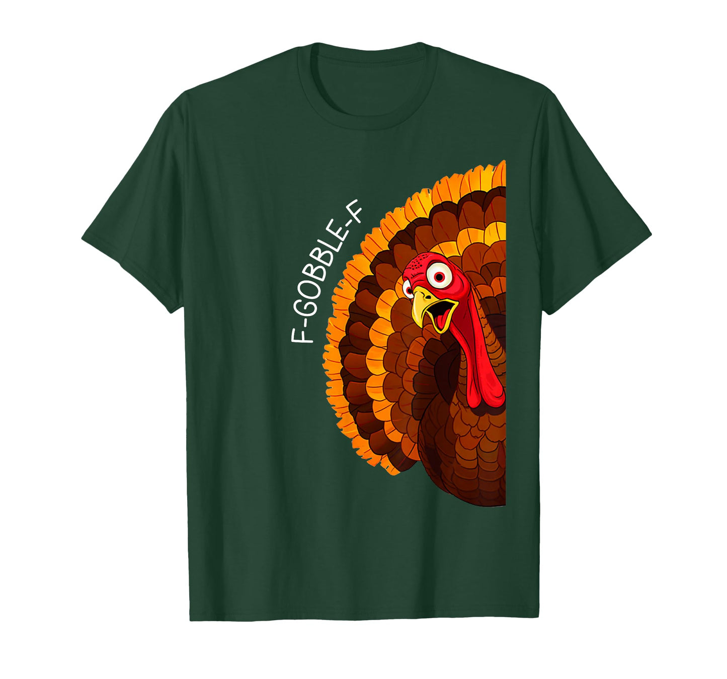 F-Gobble-F Funny Thanksgiving Turkey Humor T-Shirt