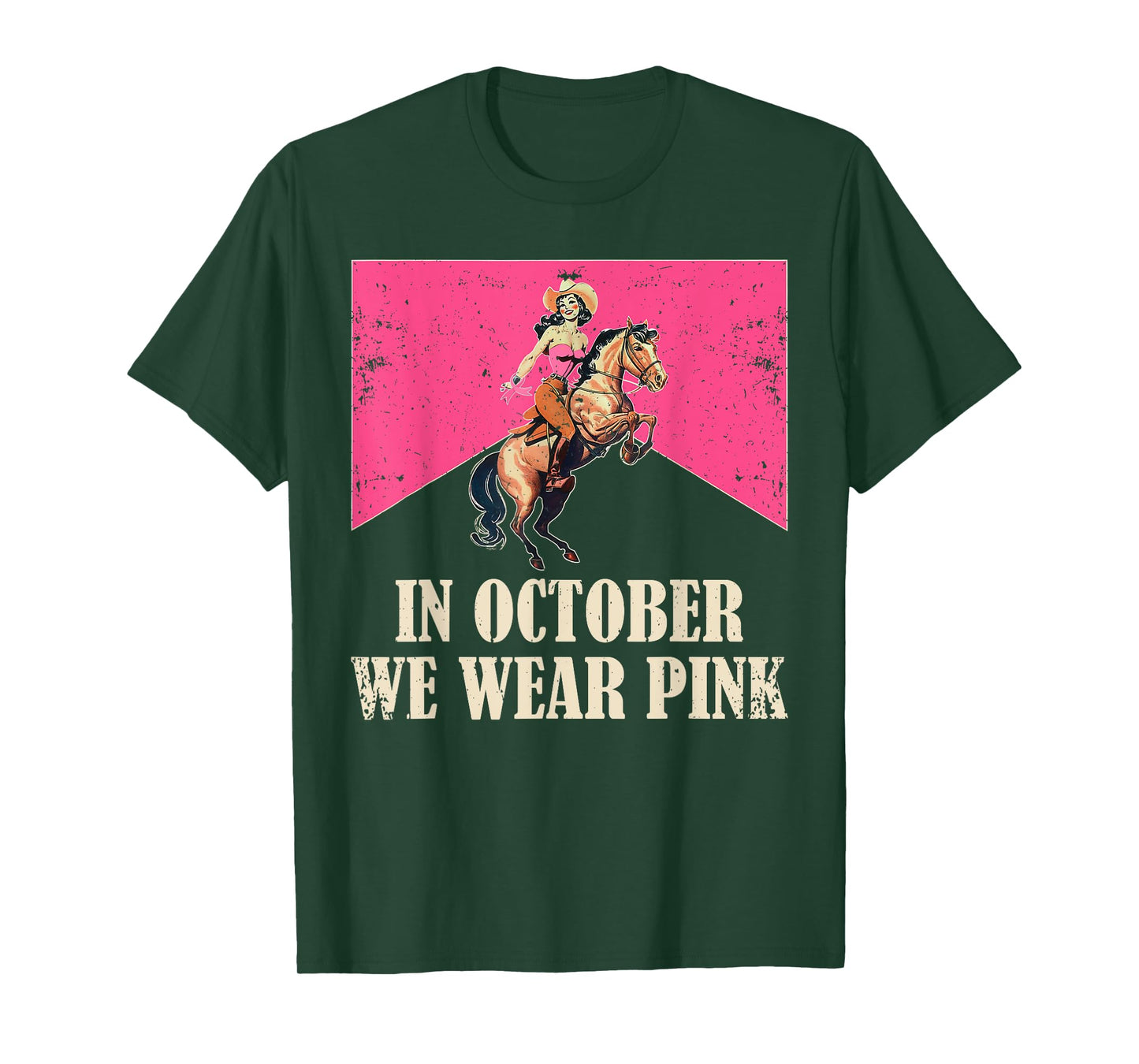 In October We Wear Pink Breast Cancer Awareness Cowgirl T-Shirt