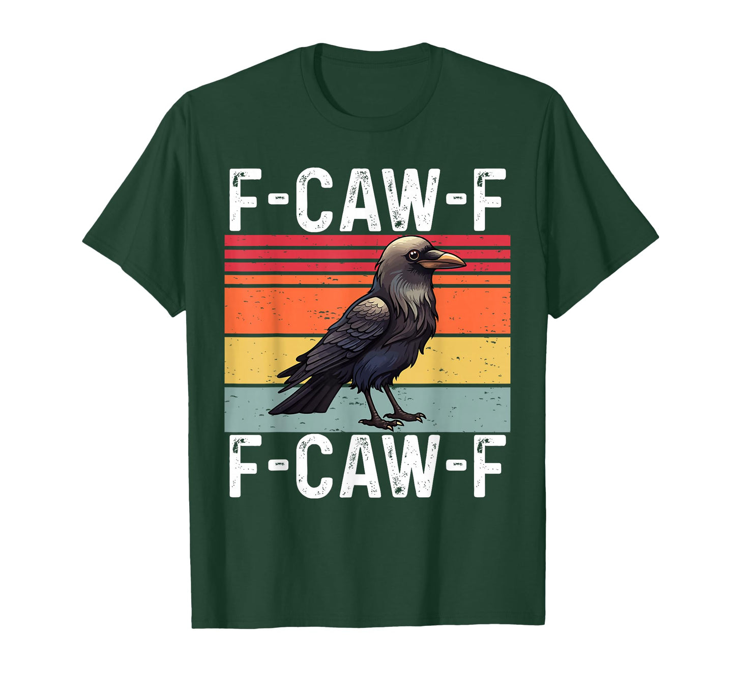 Funny F-Caw-F Crow FCAWF Hilarious Bird Retro T-Shirt