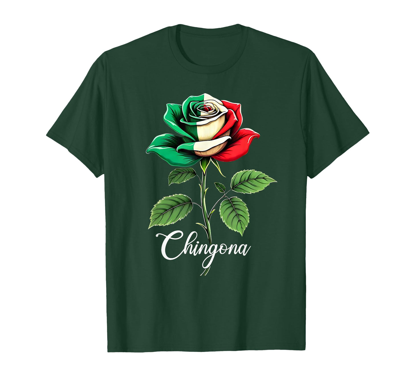Chingona Latina Girl Rose Proud Hispanic Mexico Mexican Flag T-Shirt