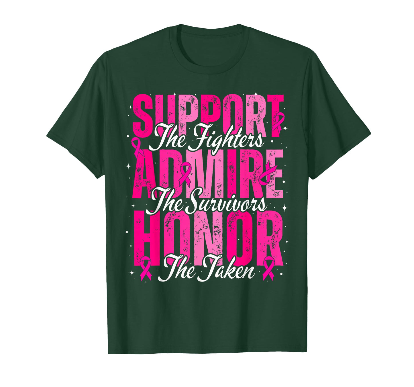 Breast Cancer Awareness Support Admire Honor Men Women Kids T-Shirt