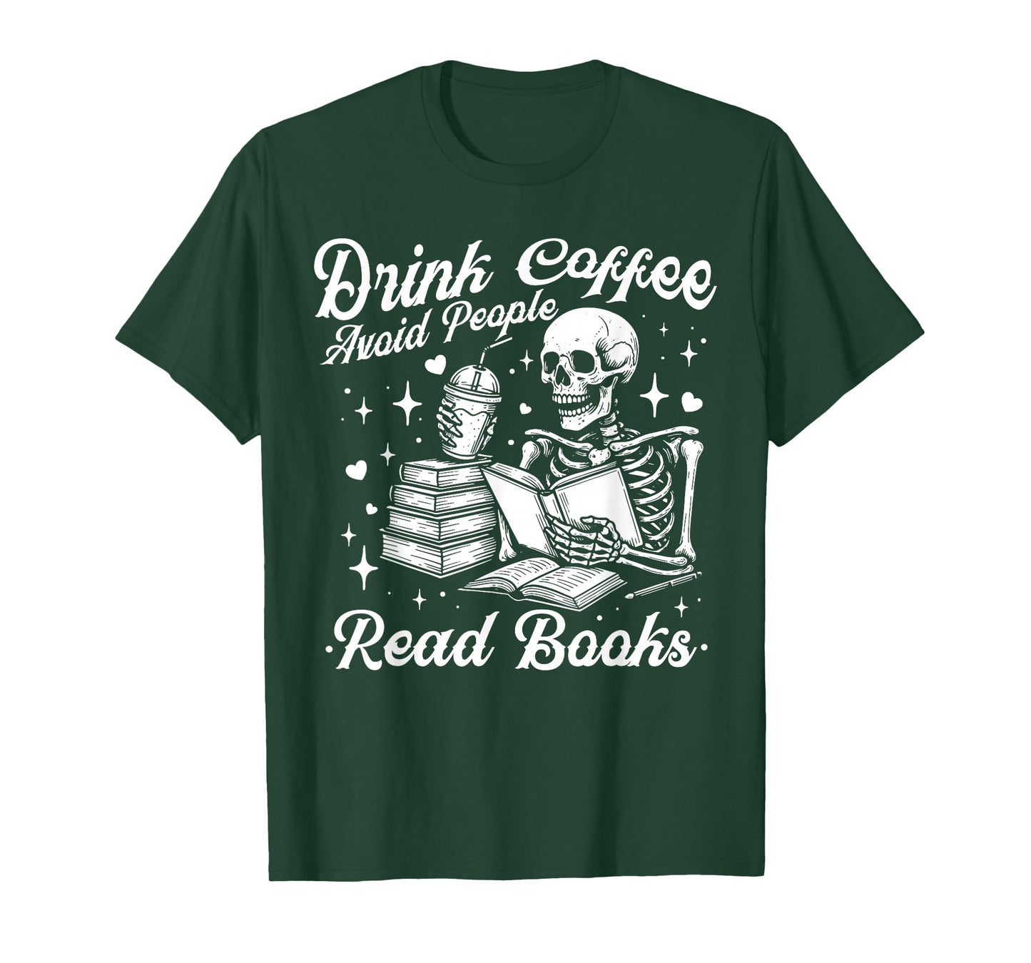 Drink Coffee Avoid People Read Books Halloween Skeleton T-Shirt