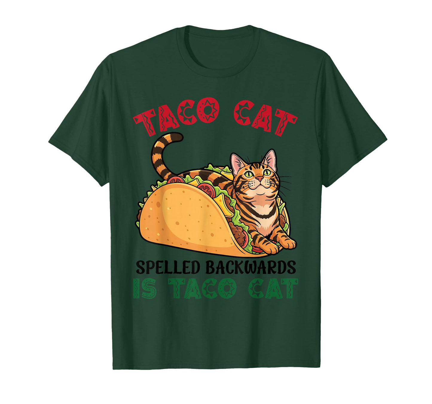 Bengal Taco Cat Spelled Backwards is Taco Inside A Cat T-Shirt