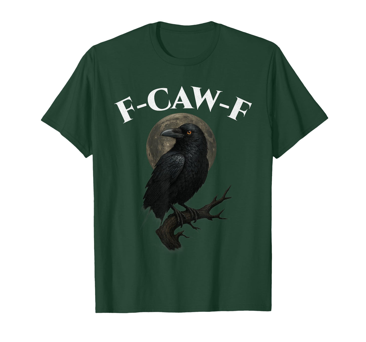 Funny Black Crow, F-Caw-F Black Bird Moon Gothic Adult Humor T-Shirt