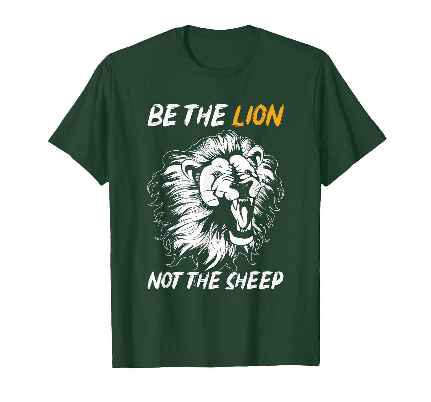 Be The Lion Not The Sheep Lion T-Shirt