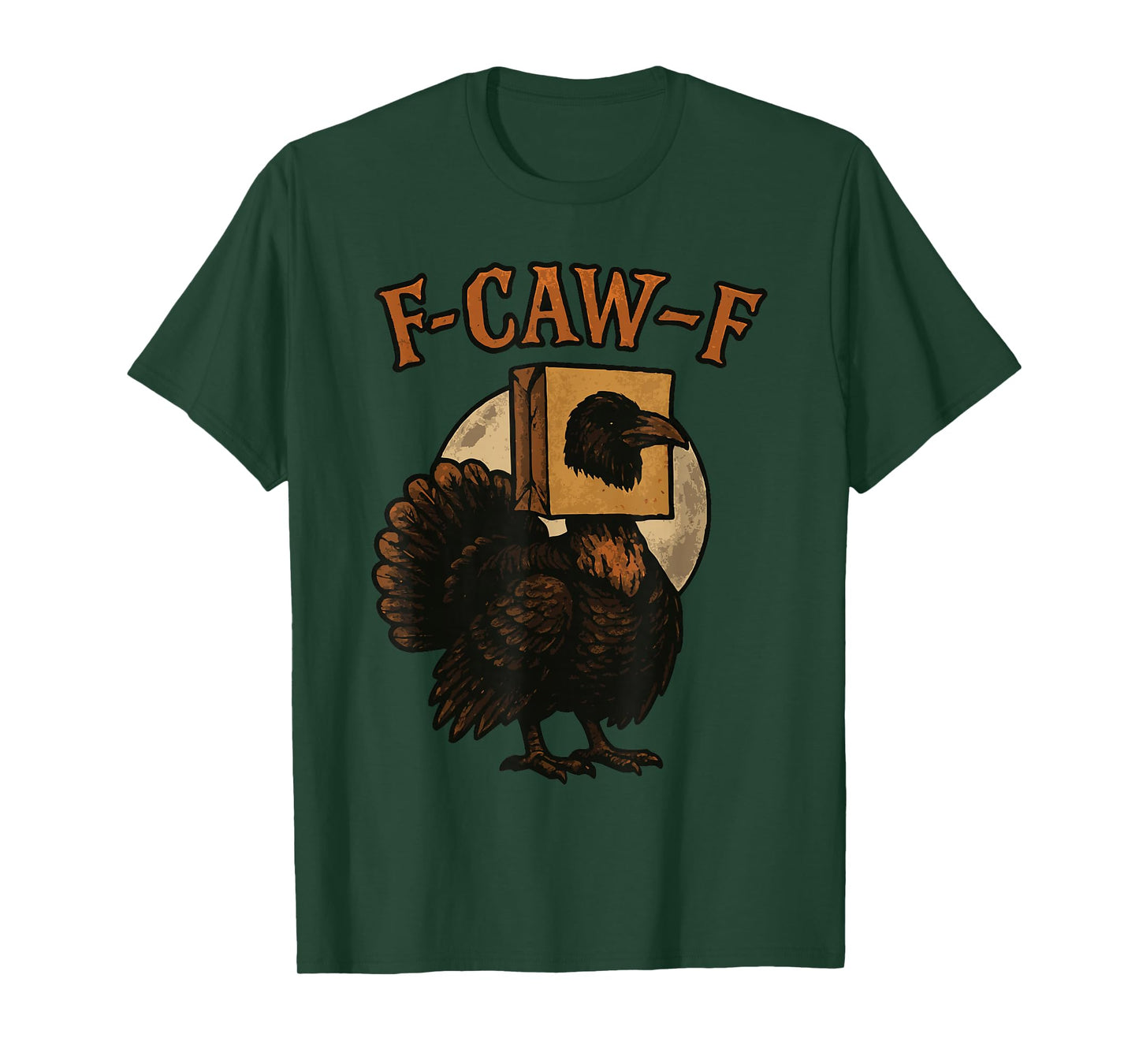 F-CAW-F Creepy Turkey Design with Crow Mask for Halloween T-Shirt