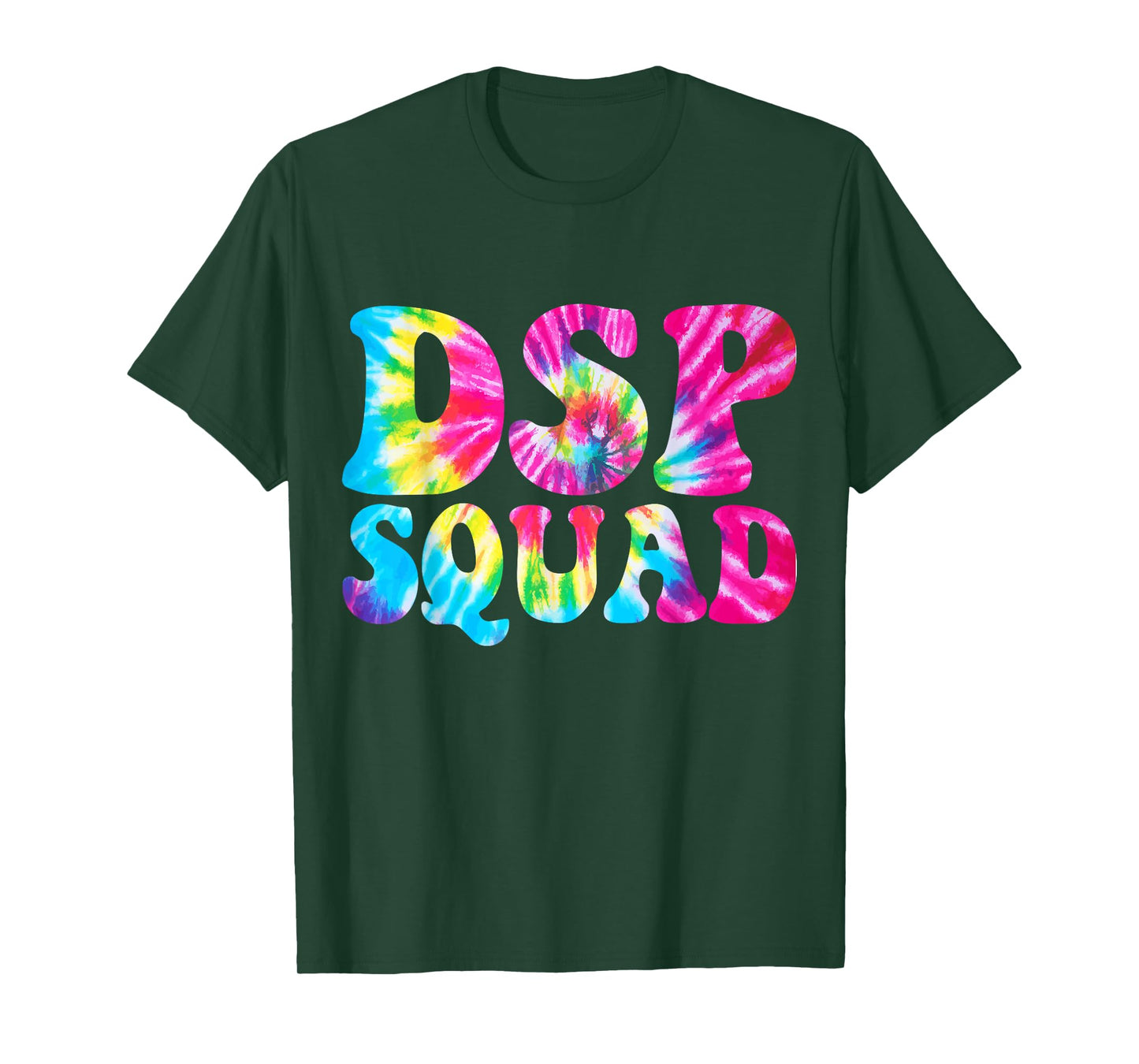 DSP Squad Appreciation Day Tie Dye Direct Support Staff T-Shirt