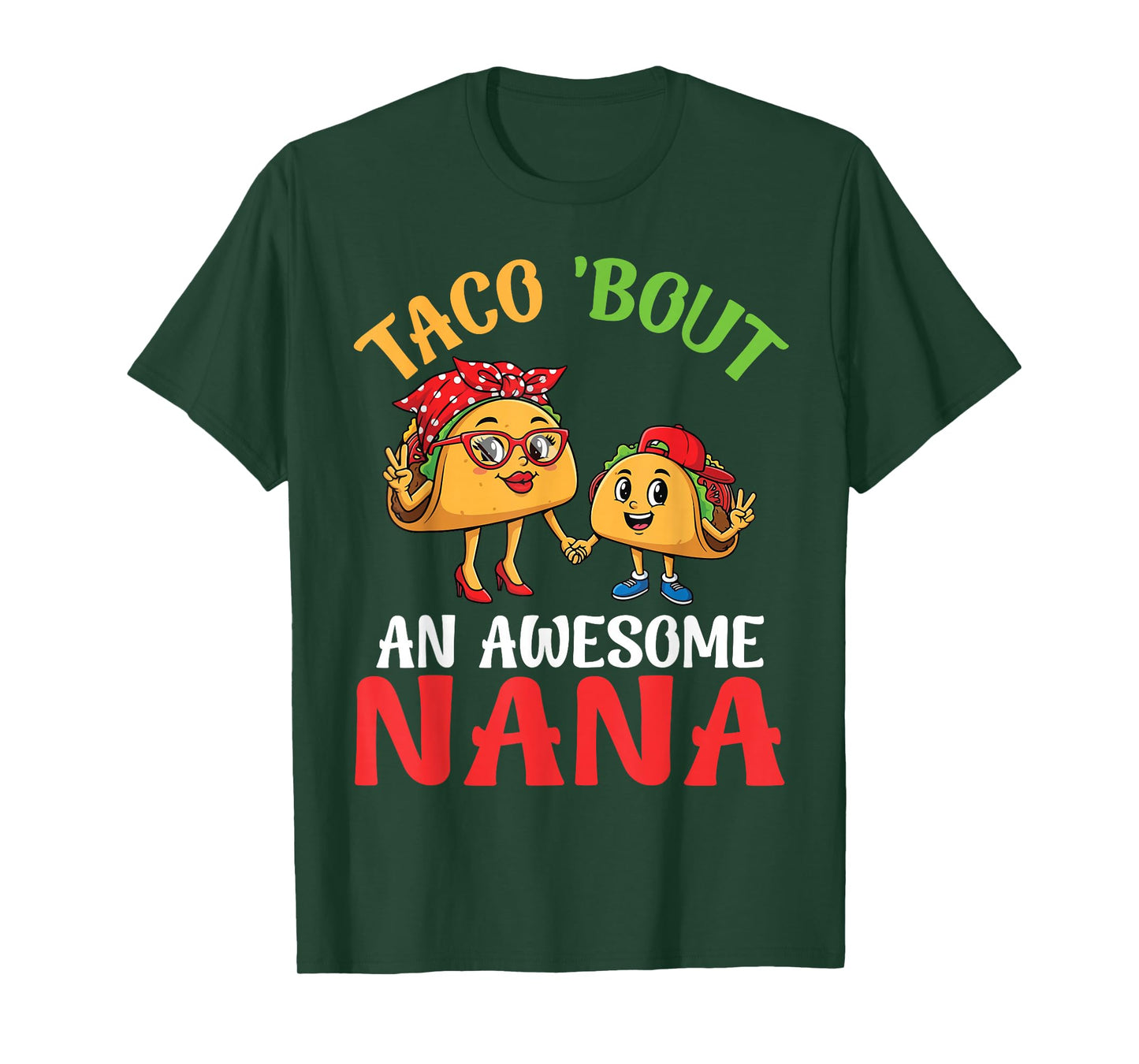 Taco Bout an Awesome Nana Taco with Bow Heels and Grandson T-Shirt