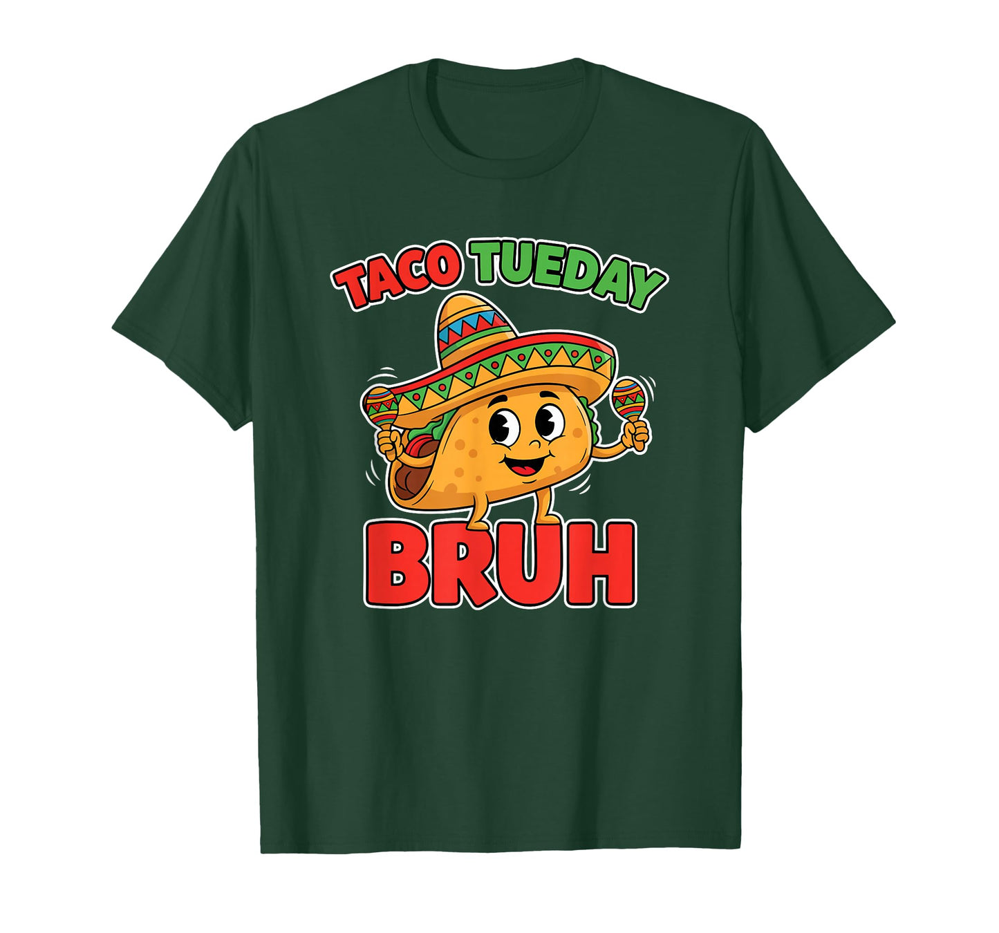 Taco Tuesday Fiesta Bruh Funny Mexican Cinco De Mayo Humor T-Shirt