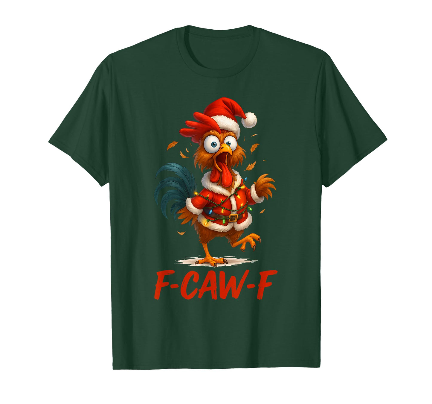 F-Caw-F Funny Chicken Humor Santa Rooster Christmas Lights T-Shirt
