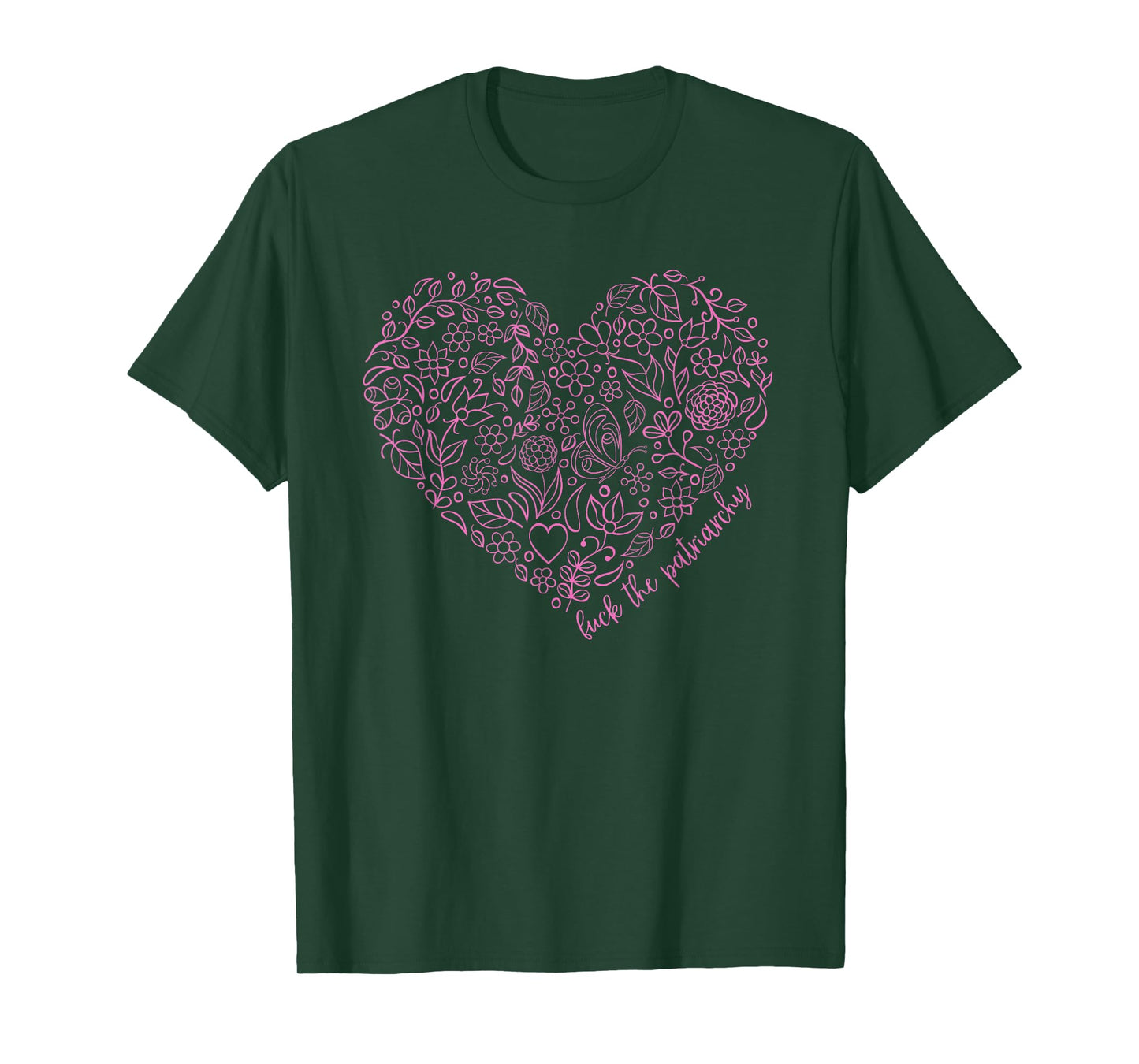 Subtle Nature and Heart Theme Fuck the Patriarchy T-Shirt