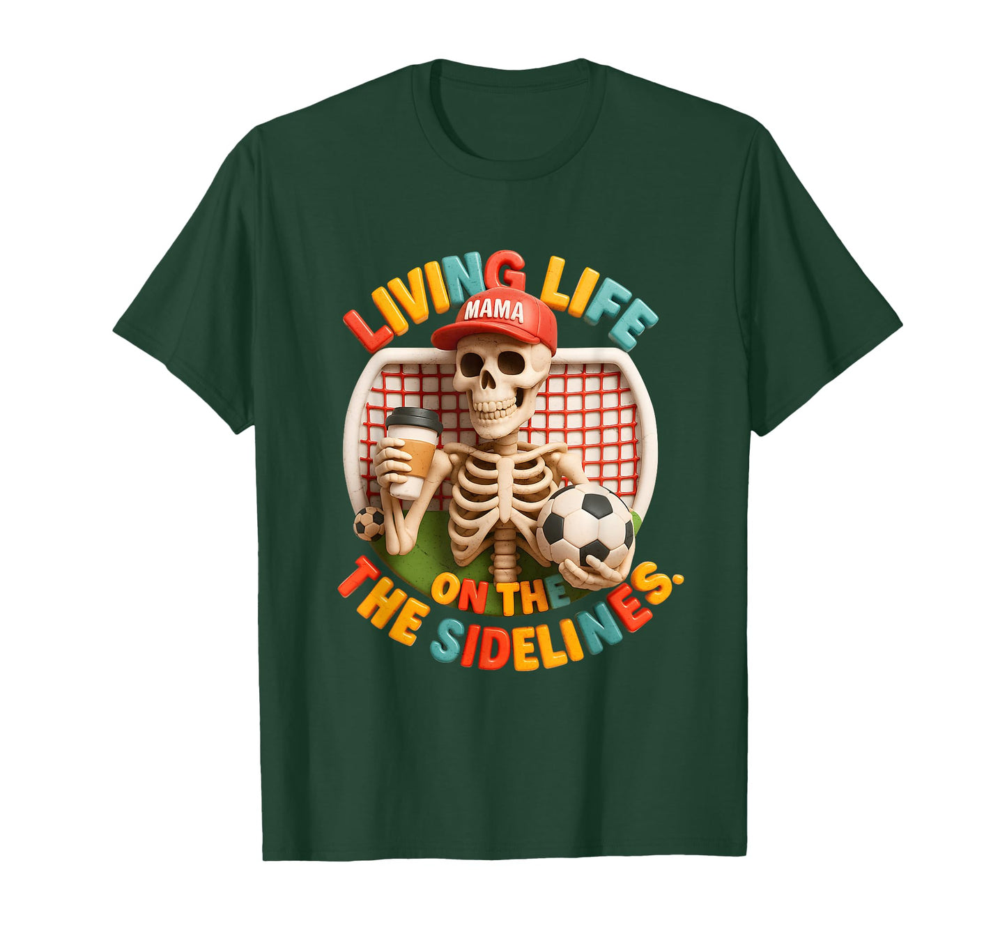 Soccer Mama Living Life OnThe Sidelines Skeleton Coffee T-Shirt