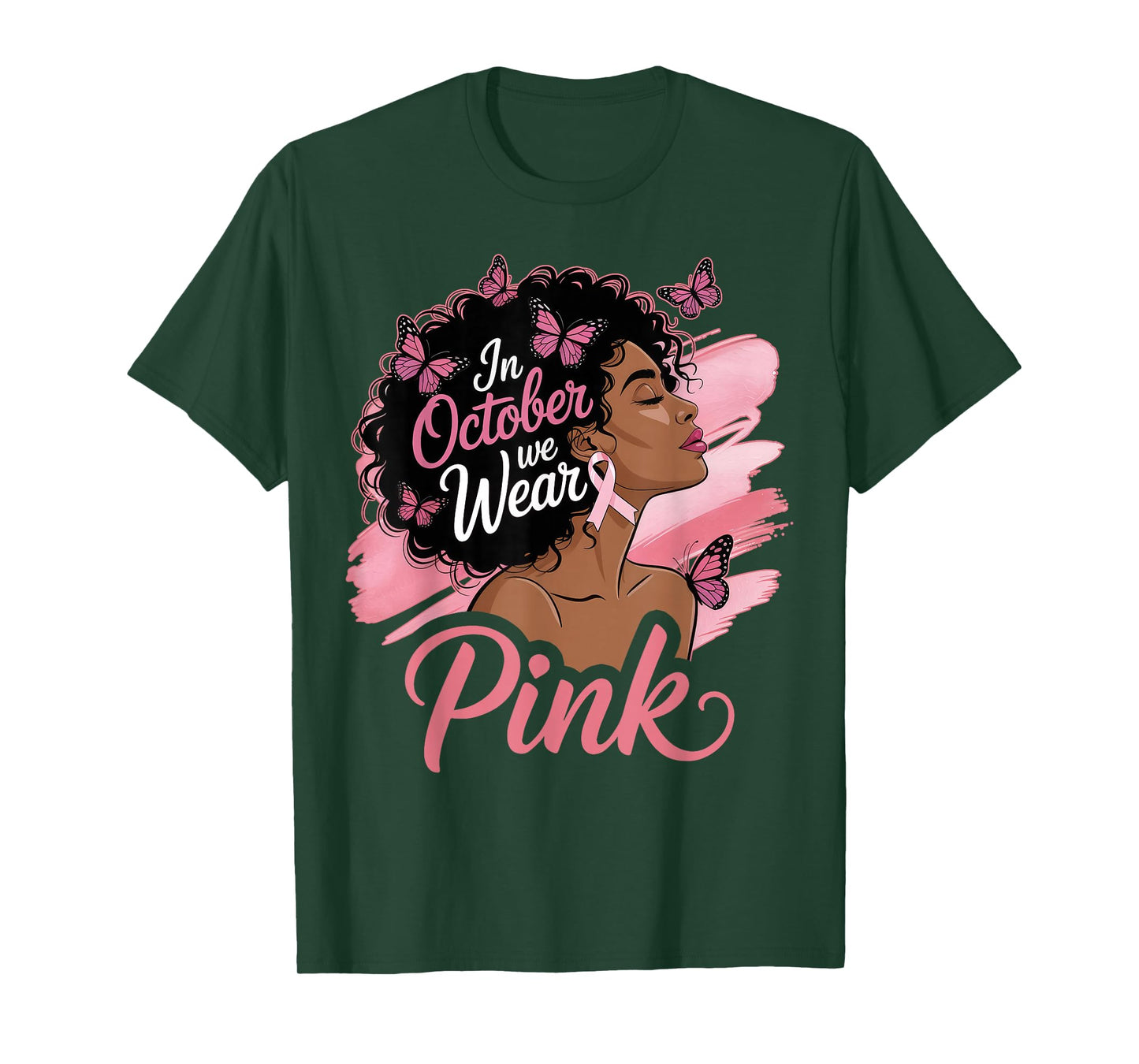 in October We Wear Pink Breast Cancer Awareness Black Women T-Shirt