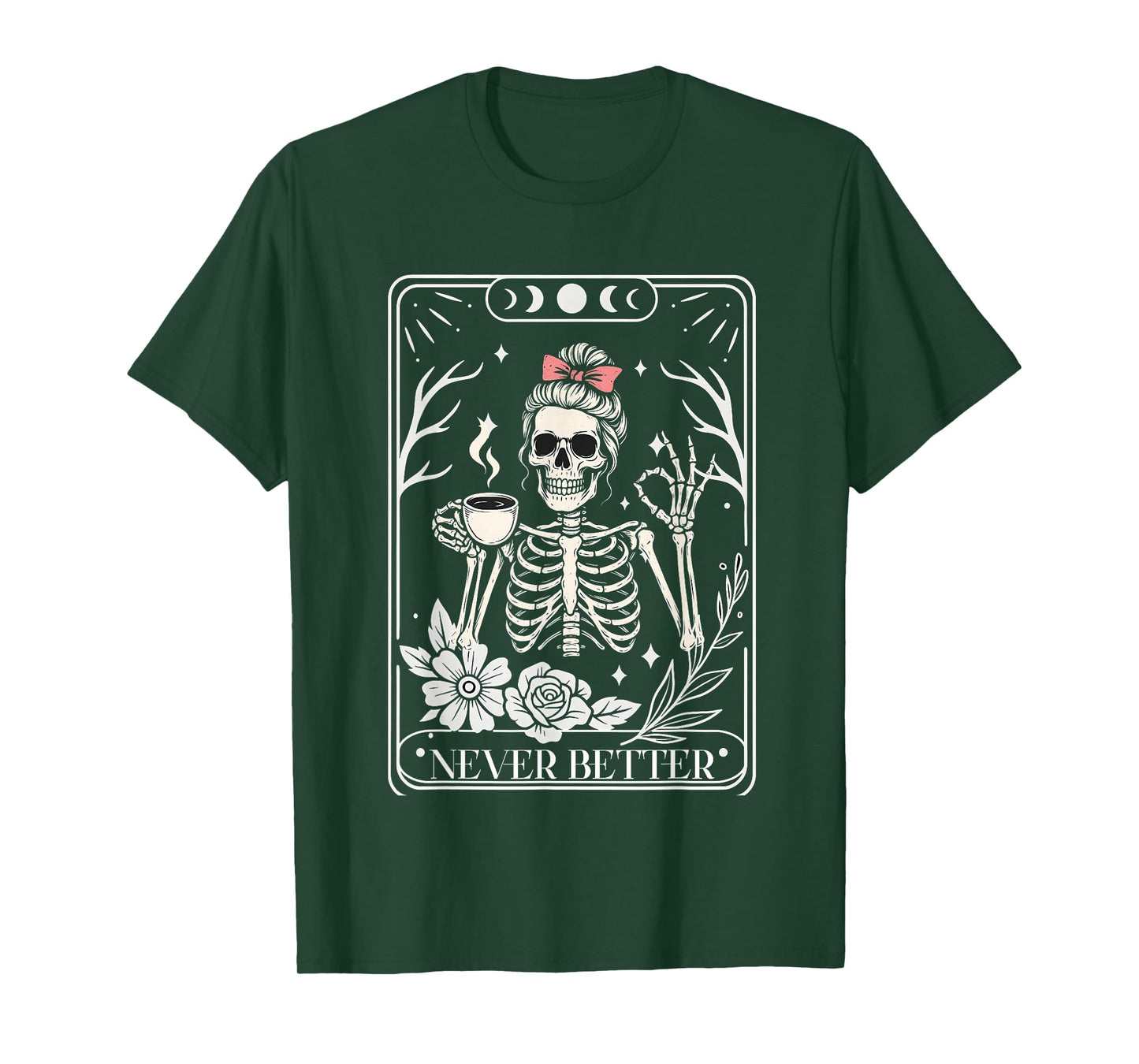 Never Better Spooky Floral Skeleton Halloween Costumes Women T-Shirt