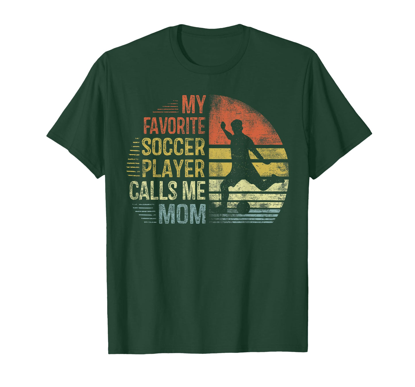 My Favorite Soccer Player Calls Me Mom Shirt Mama Gifts T-Shirt