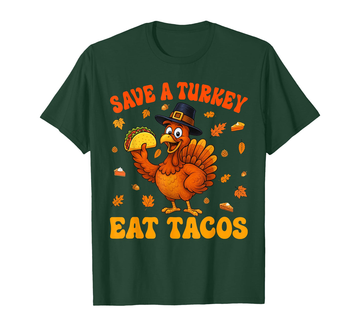 Save A Turkey Eat Tacos Funny Thanksgiving Men Women Kids T-Shirt