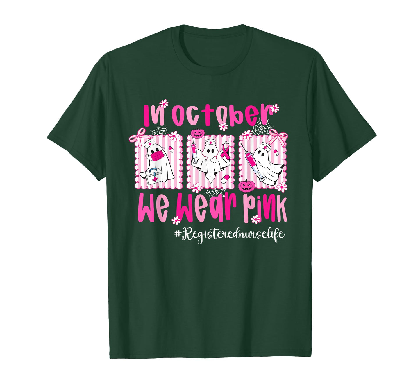 in October We Wear Pink Registered Nurse Life Breast Cancer T-Shirt