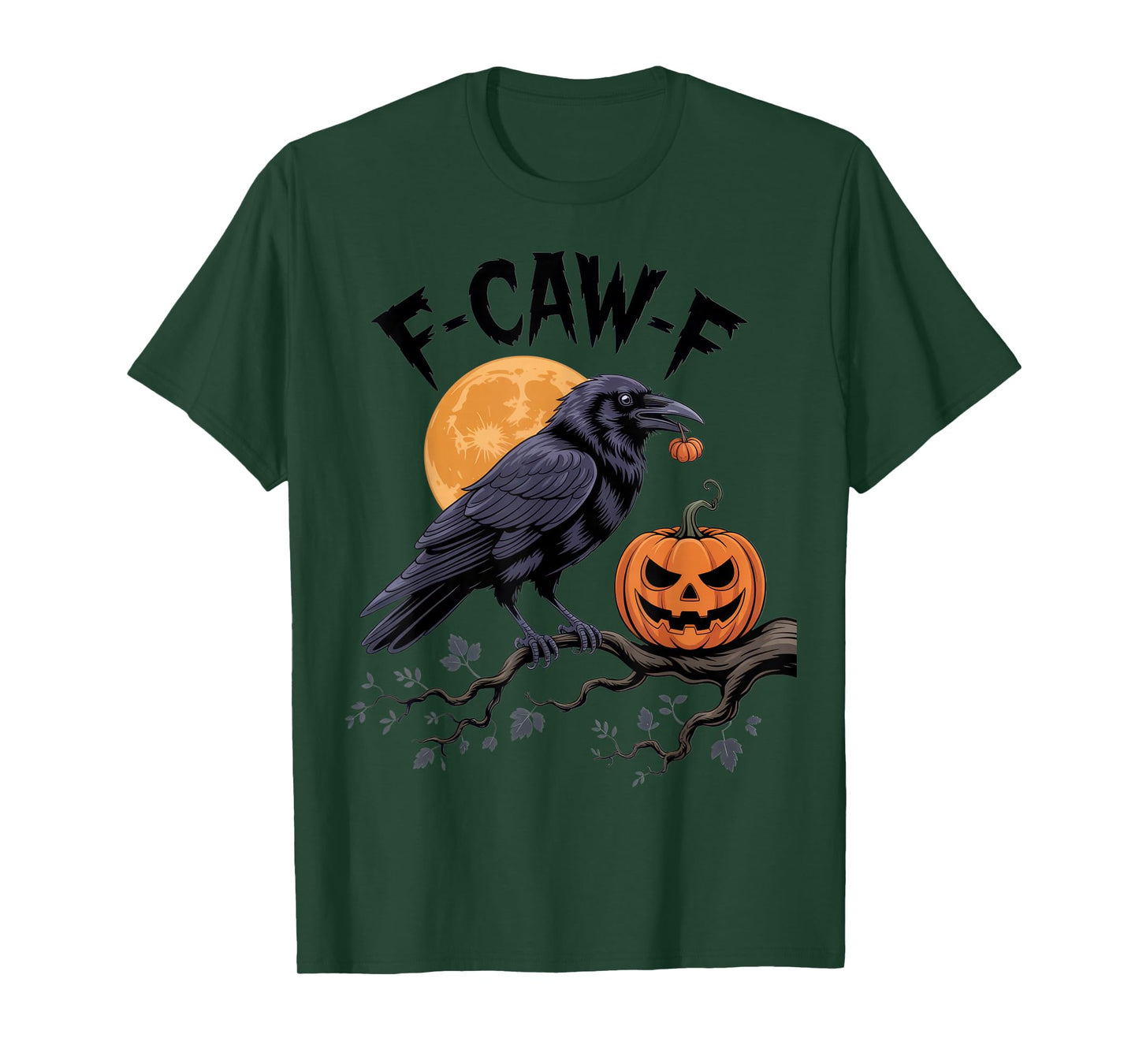 F-CAW-F Funny Raven Halloween Outfit Spooky Crow Pumpkin T-Shirt