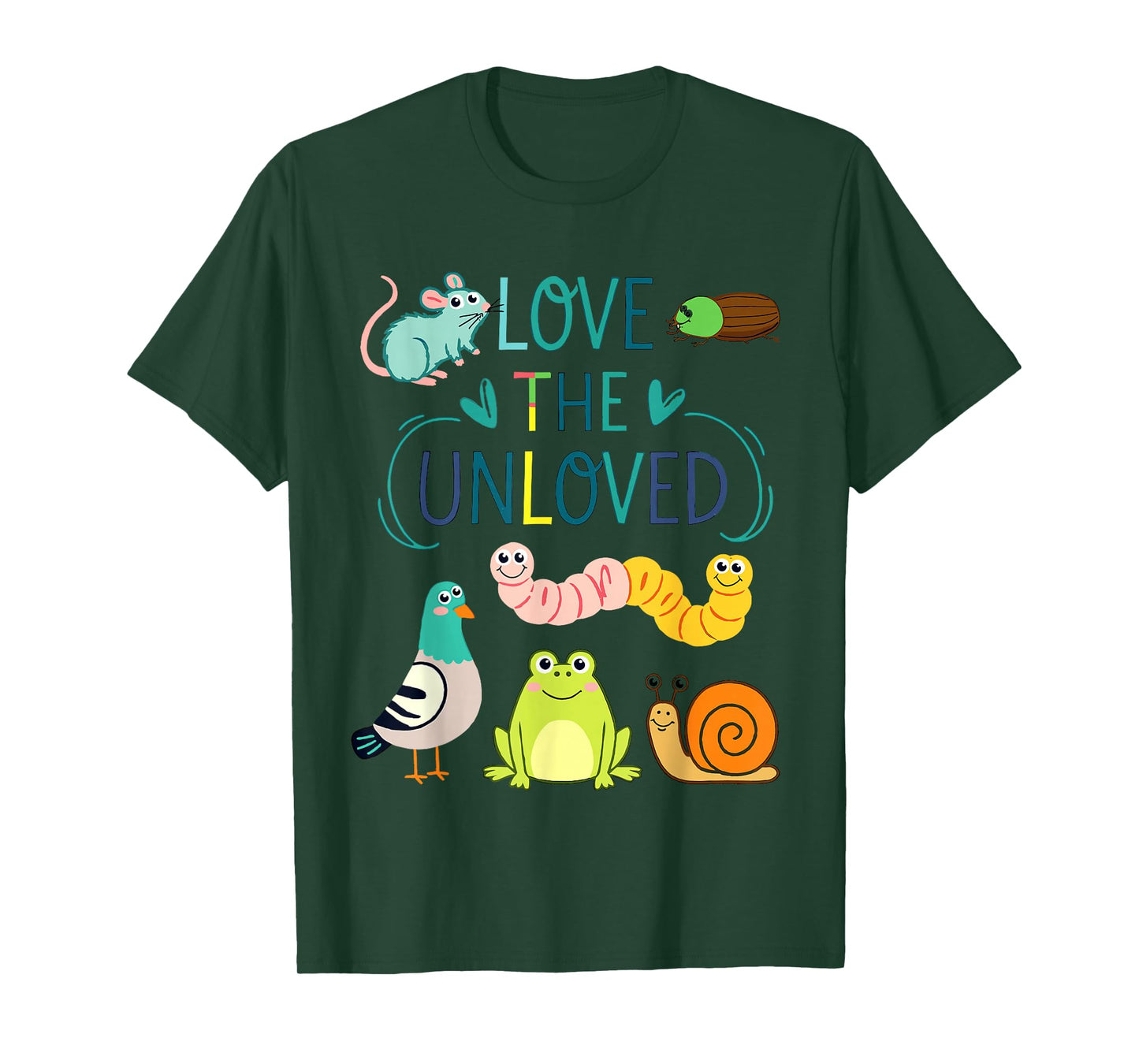 Love the Unloved Cute Animal Kindness Insect Nature T-Shirt