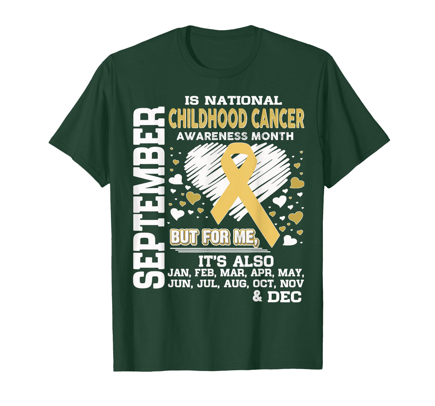 September is National Childhood Cancer Awareness Month T-Shirt