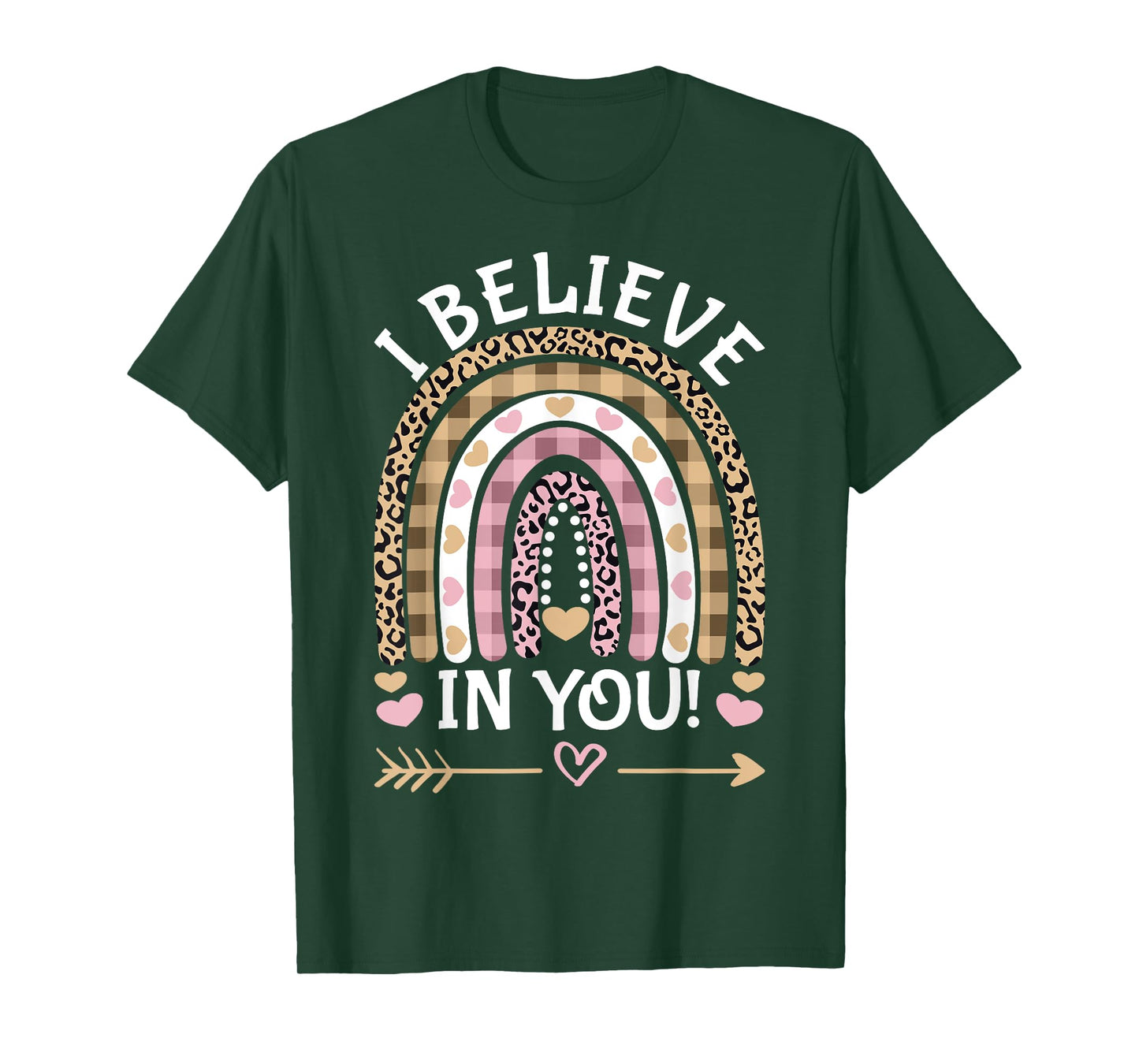 I Believe In You Testing Day Rainbow Leopard Women's Teacher T-Shirt