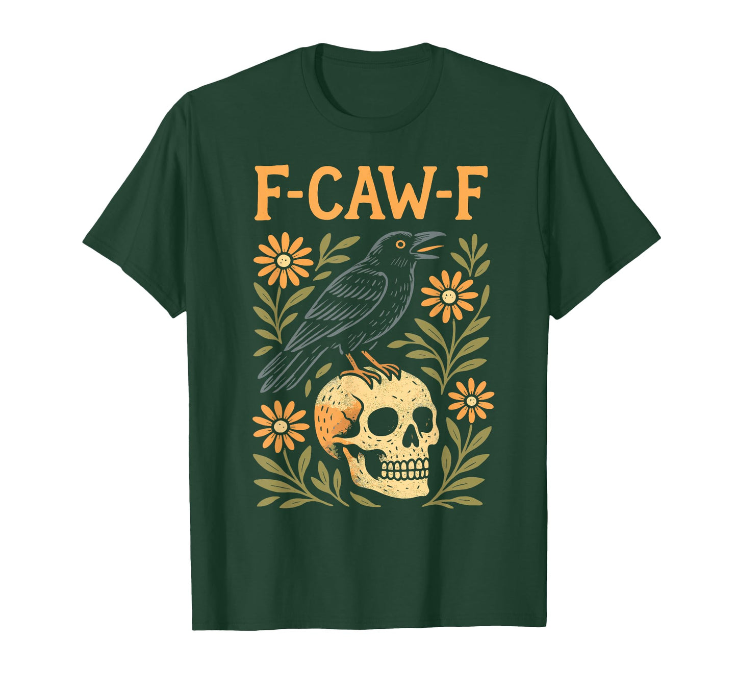 Crow F-Caw-F Funny Black Rook Moon Adult Humor Floral T-Shirt