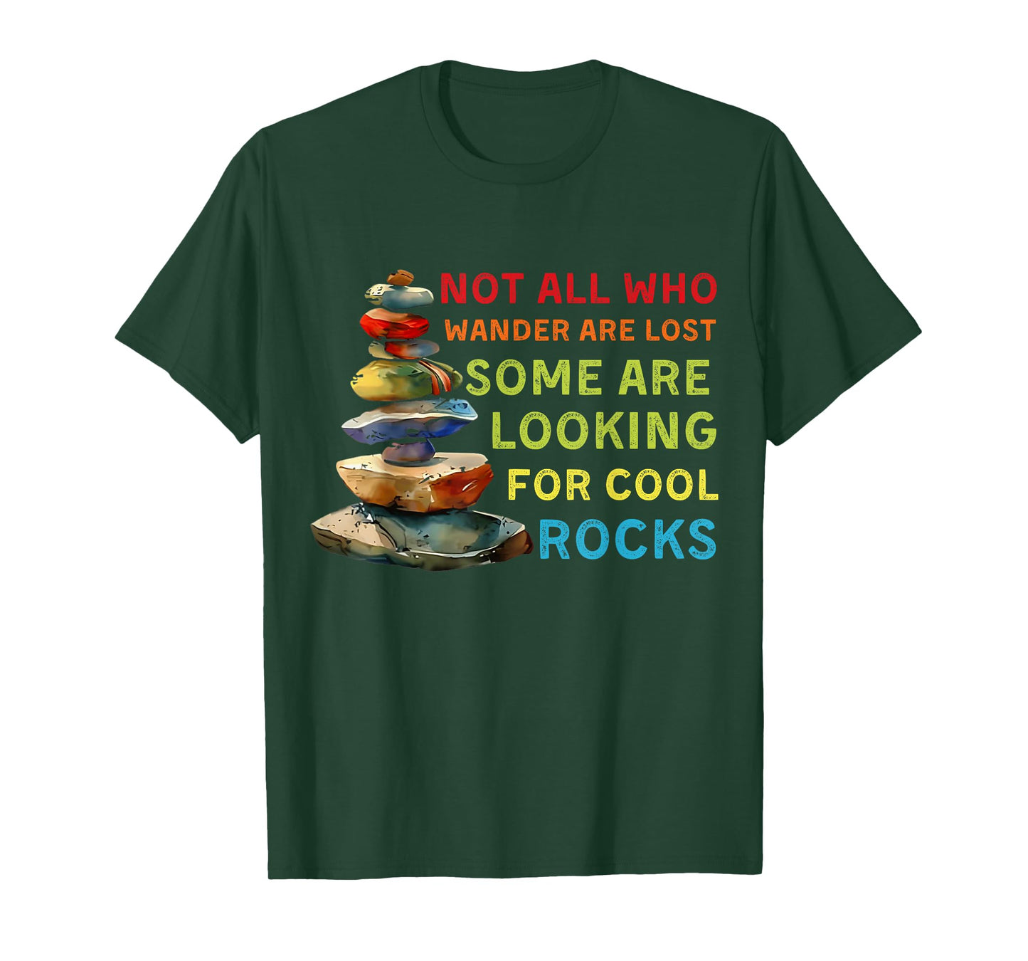 Some Are Looking for Cool Rocks Geode Hunter T-Shirt