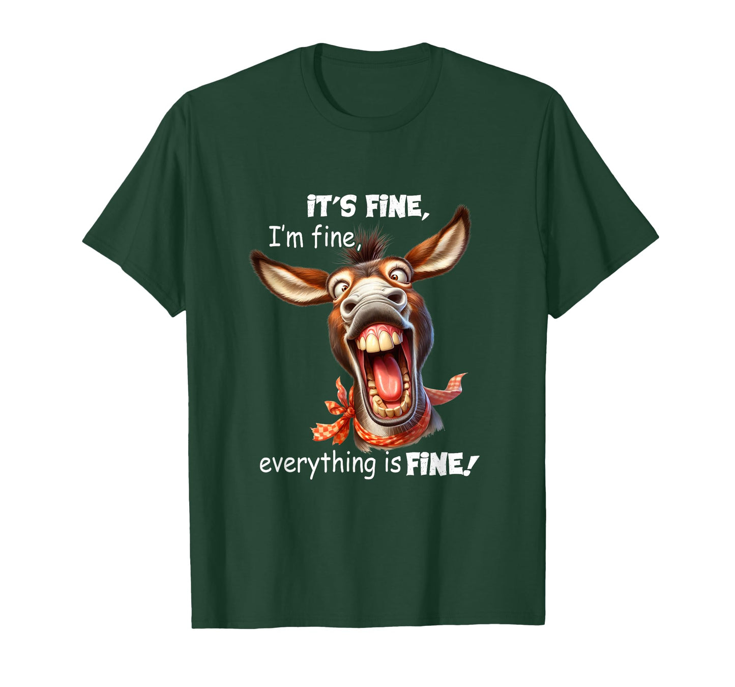 Funny Donkey It's Fine I'm Fine Everything Is Fine T-Shirt