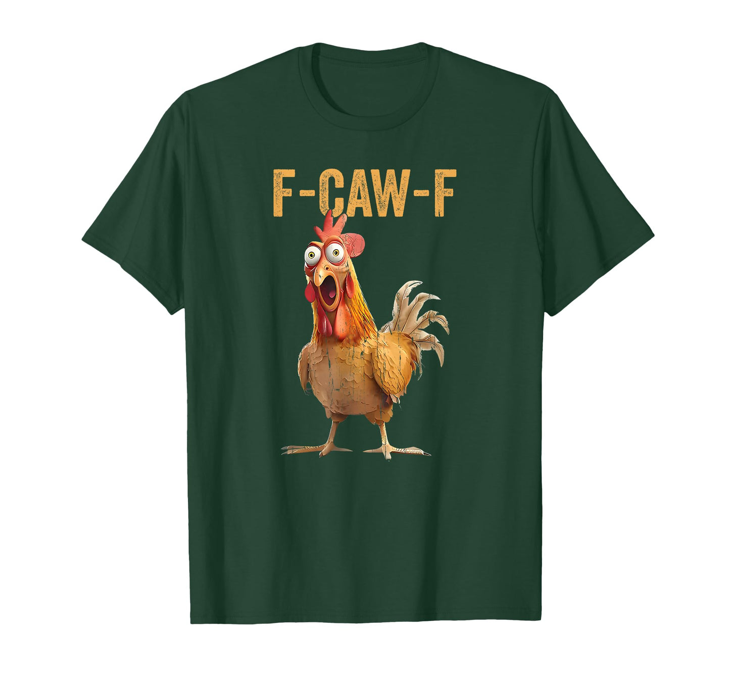 F-Caw-F Chicken, Funny Chicken, Crazy Rooster Meme T-Shirt