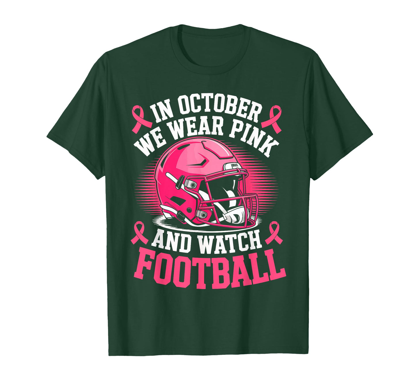 in October We Wear Pink Football Breast Cancer Awareness T-Shirt