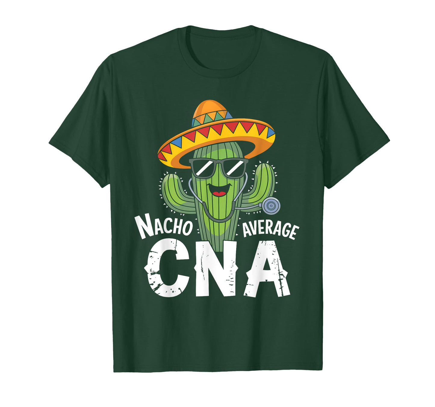 Nacho Average CNA Certified Nursing Assistant Fiesta T-Shirt