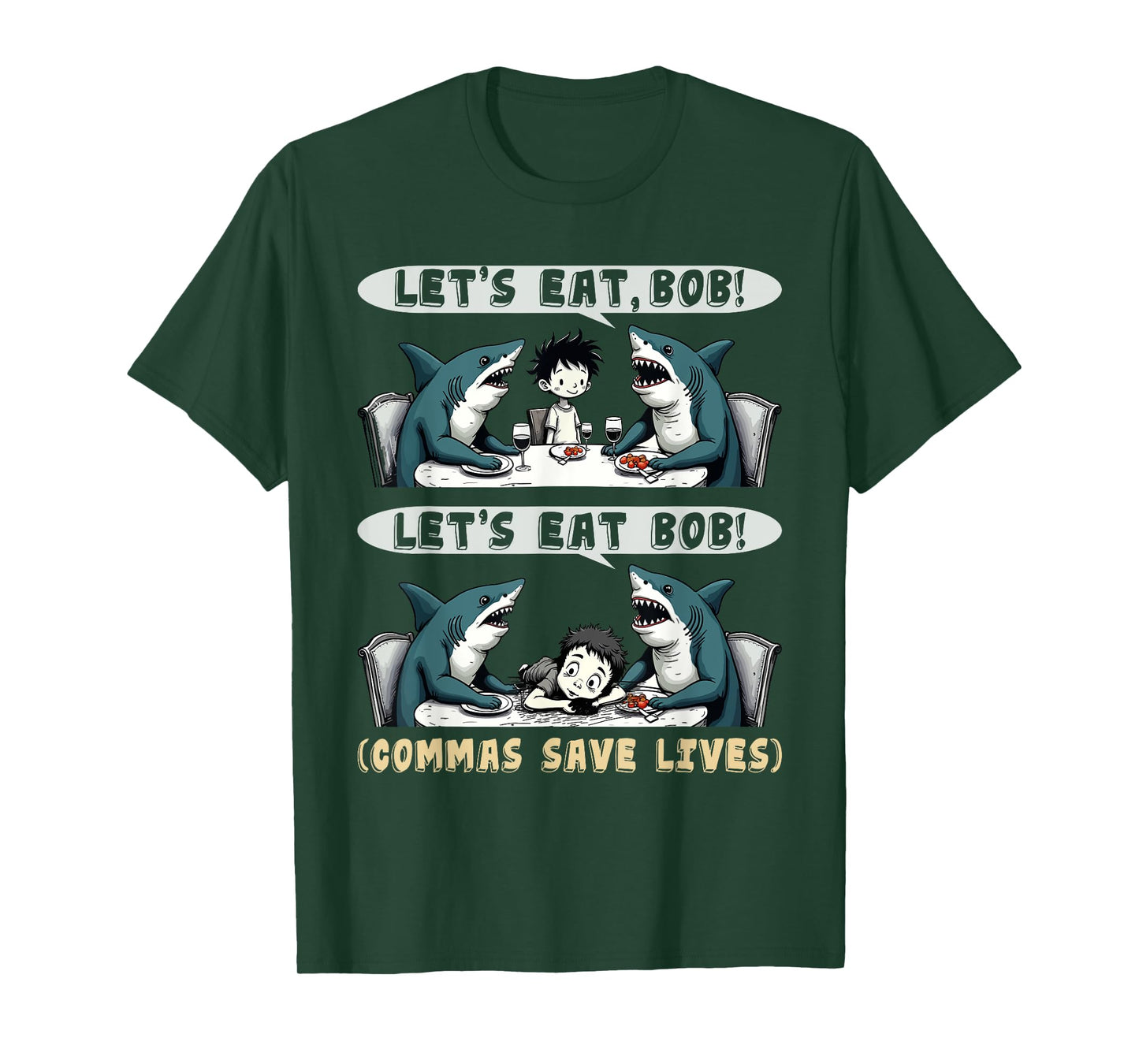 Let's Eat Bob Commas Punctuation Shark Funny English Grammar T-Shirt
