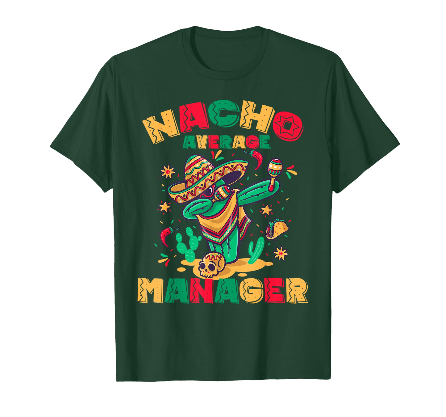 Nacho Average Manager Squad Funny Dabbing Cactus Mexican T-Shirt