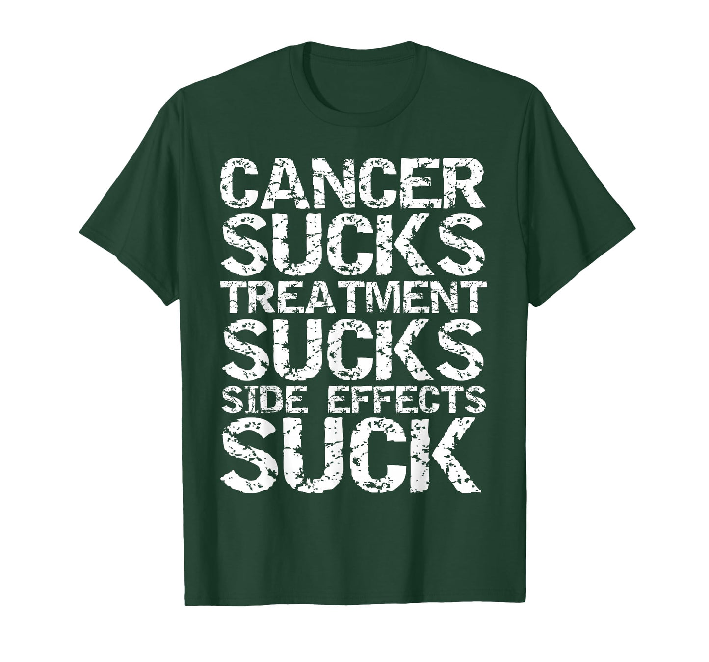 Vintage Quote Cancer Sucks Treatment Sucks Side Effects Suck T-Shirt