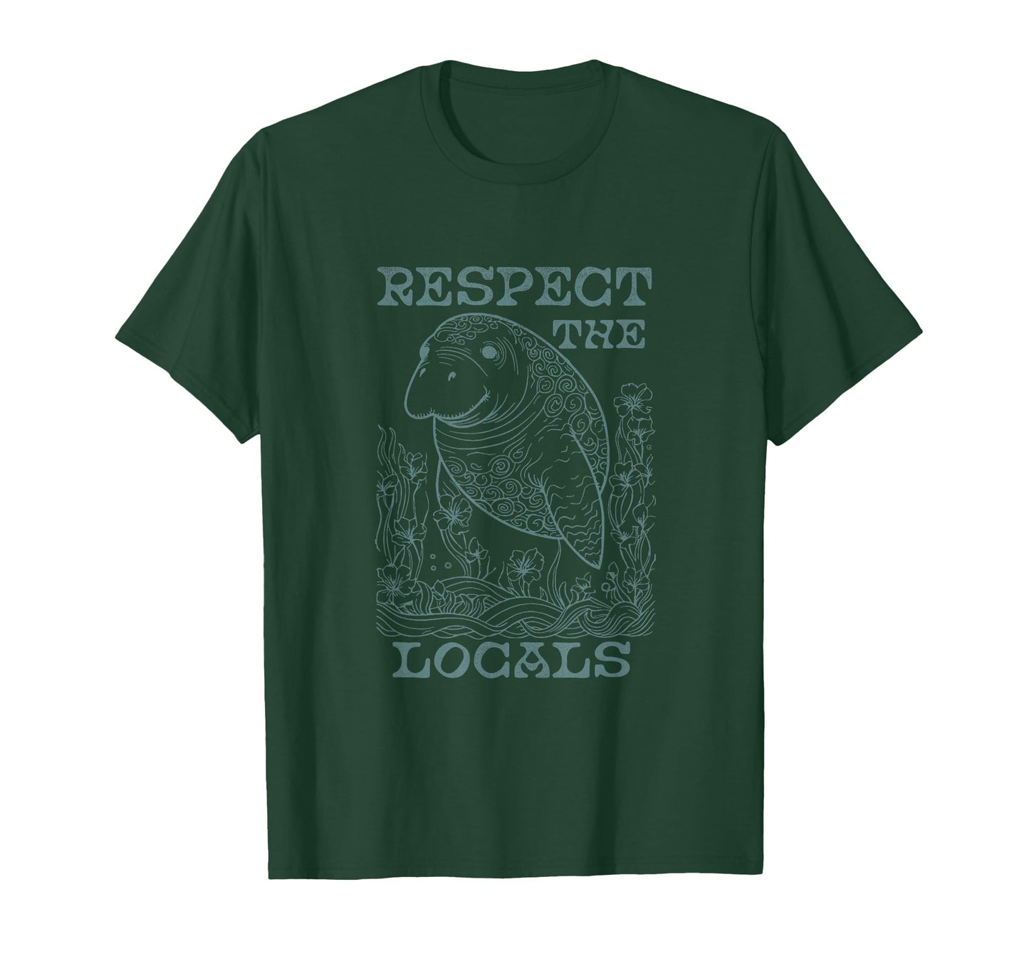 Respect The Locals Manatee Lover Save The Ocean T-Shirt