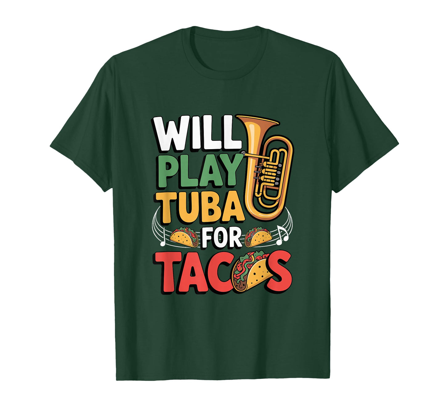 Will Play Tuba for Tacos Tubist Taco Cinco De Mayo T-Shirt