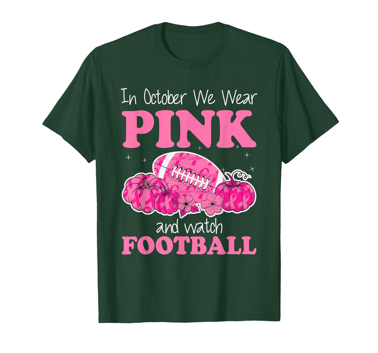In October We Wear Pink Football Breast Cancer Awareness T-Shirt
