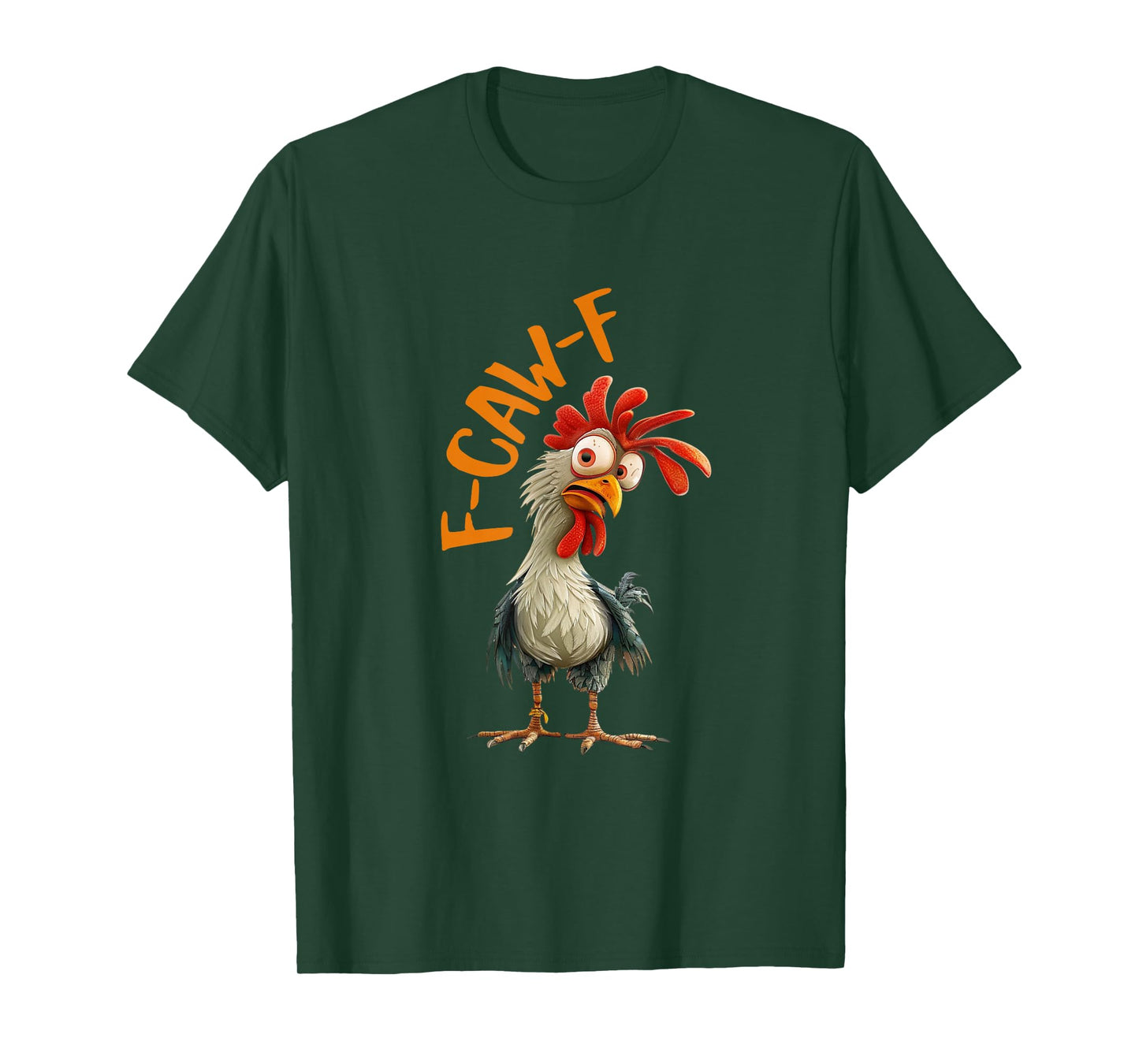 Chicken F-CAW-F Fcawf Chicken Funny Pun Humor T-Shirt