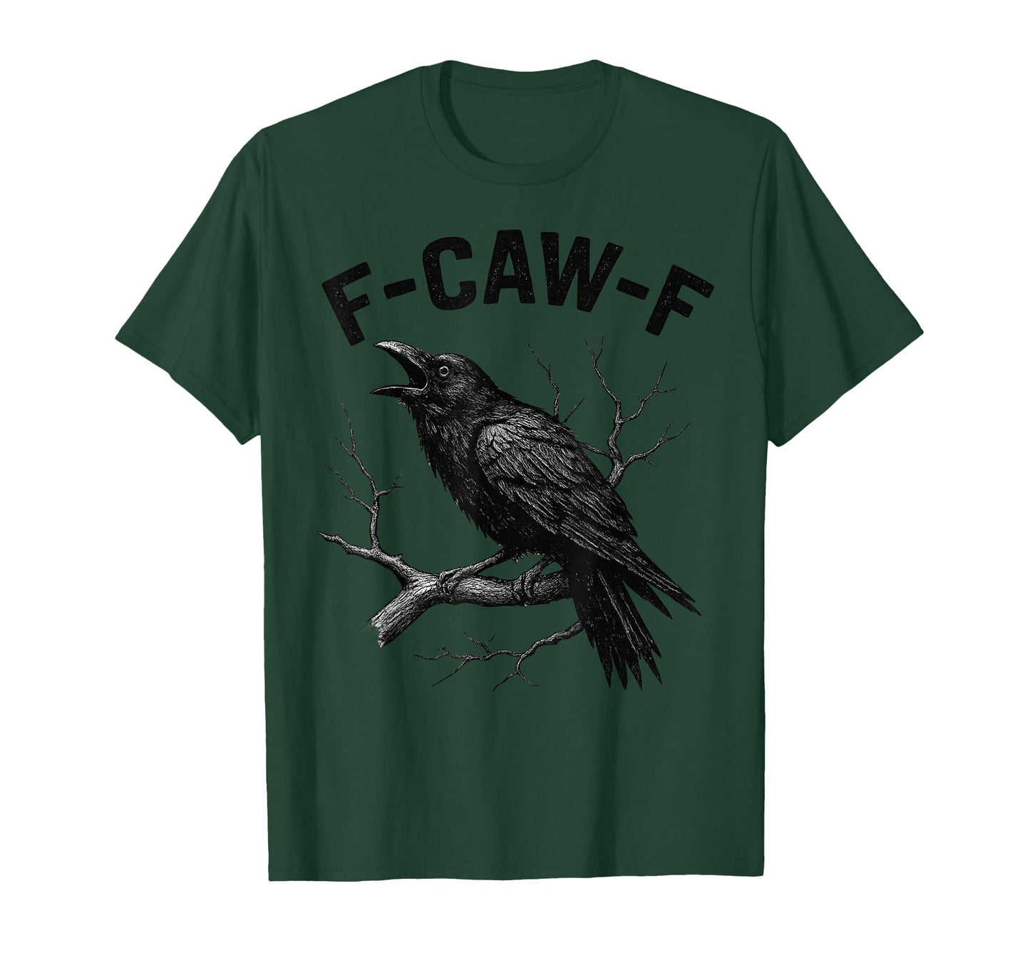 Funny F-Caw-F Black Crow T-Shirt
