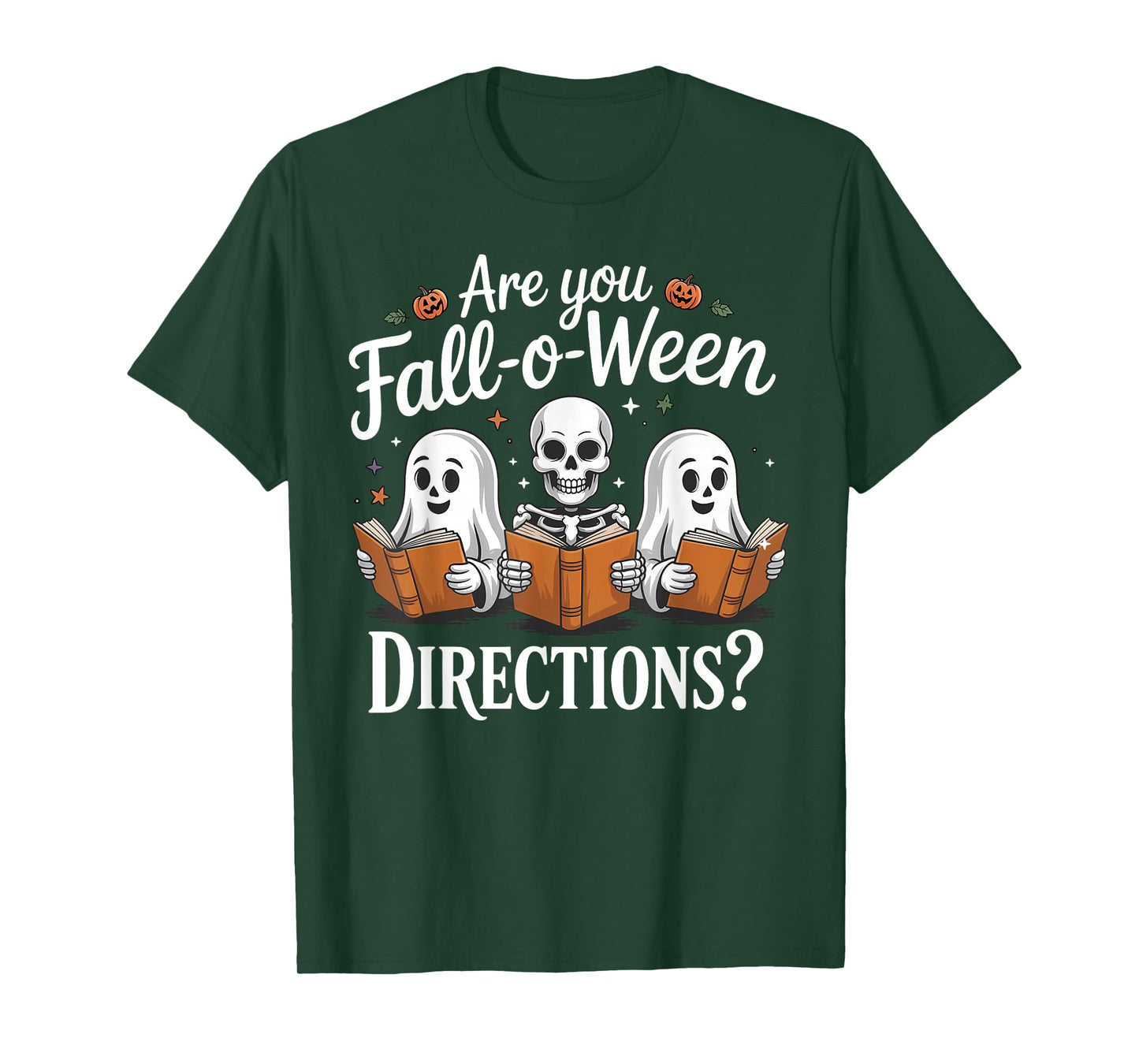 are You Fall O Ween Directions Teacher Halloween Skeleton T-Shirt