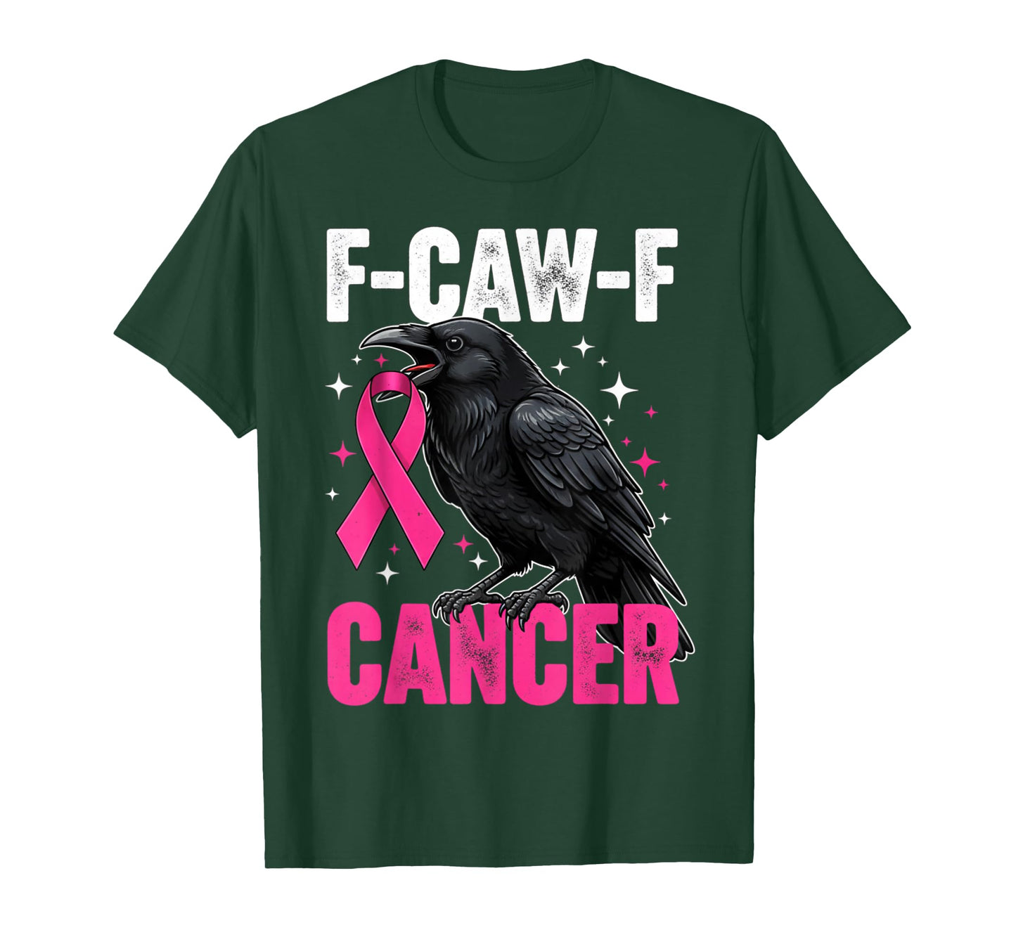 Pink Breast Cancer Awareness F-caw-f Cancer Womens T-Shirt